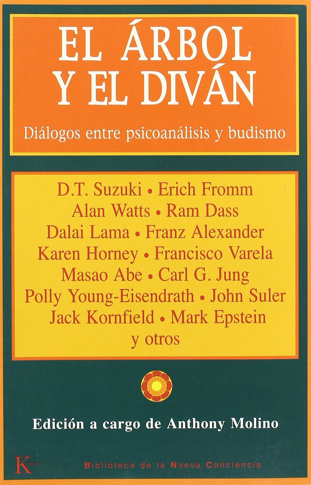 El árbol y el diván : diálogos entre psicoanálisis y budismo (Biblioteca de la nueva conciencia) Medicine