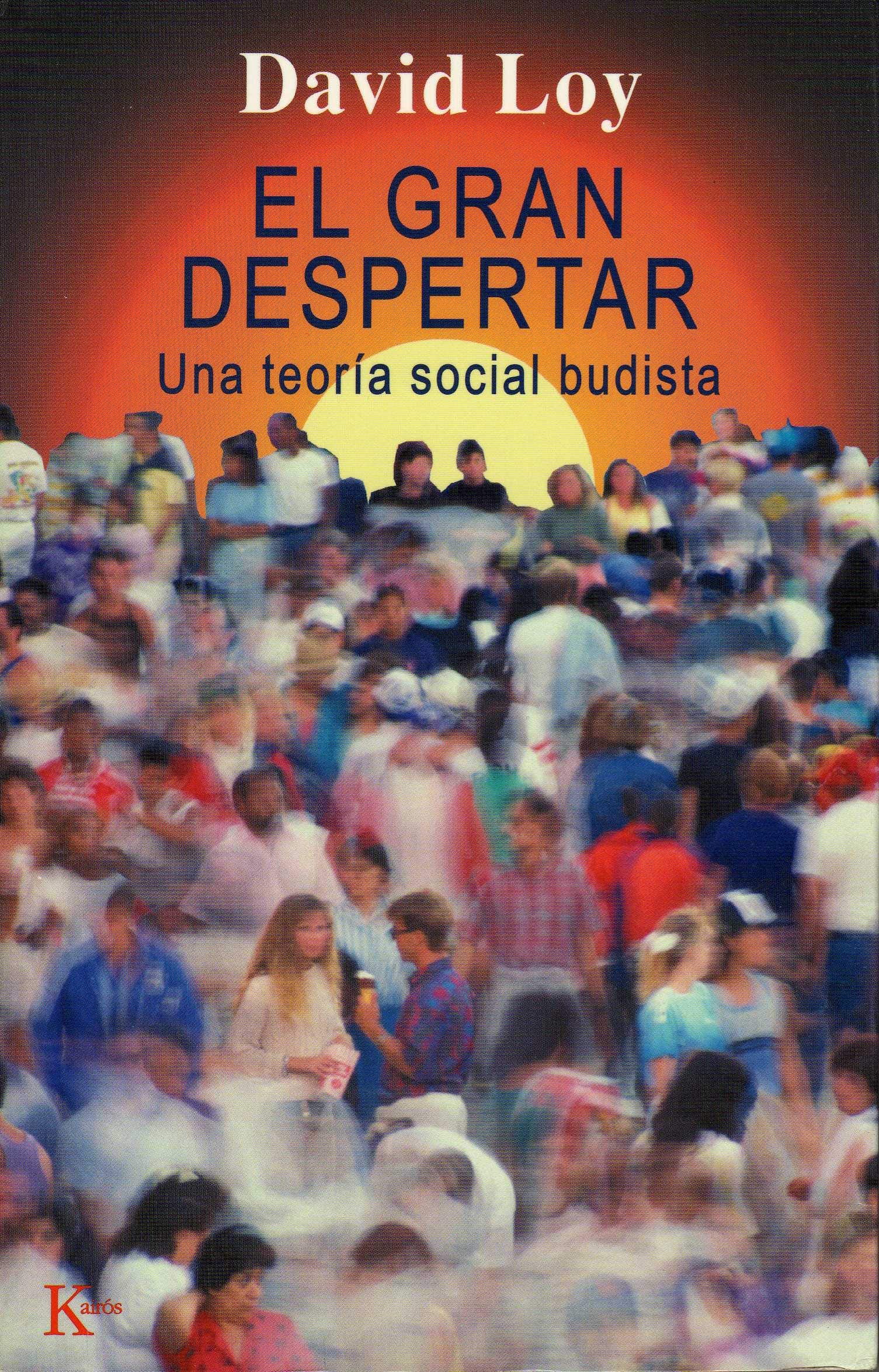 Gran Despertar: Una Teoria Social Budista, El book