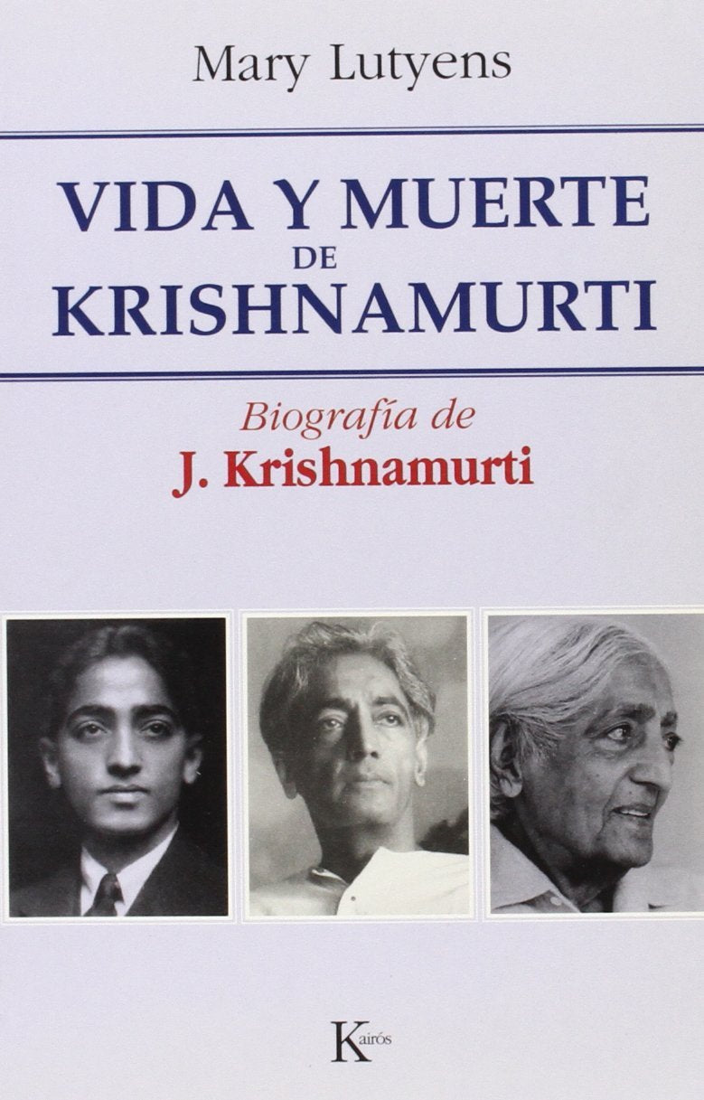 Vida y muerte de Krishnamurti (1895-1986) : biografía de J. Krishnamurti Books