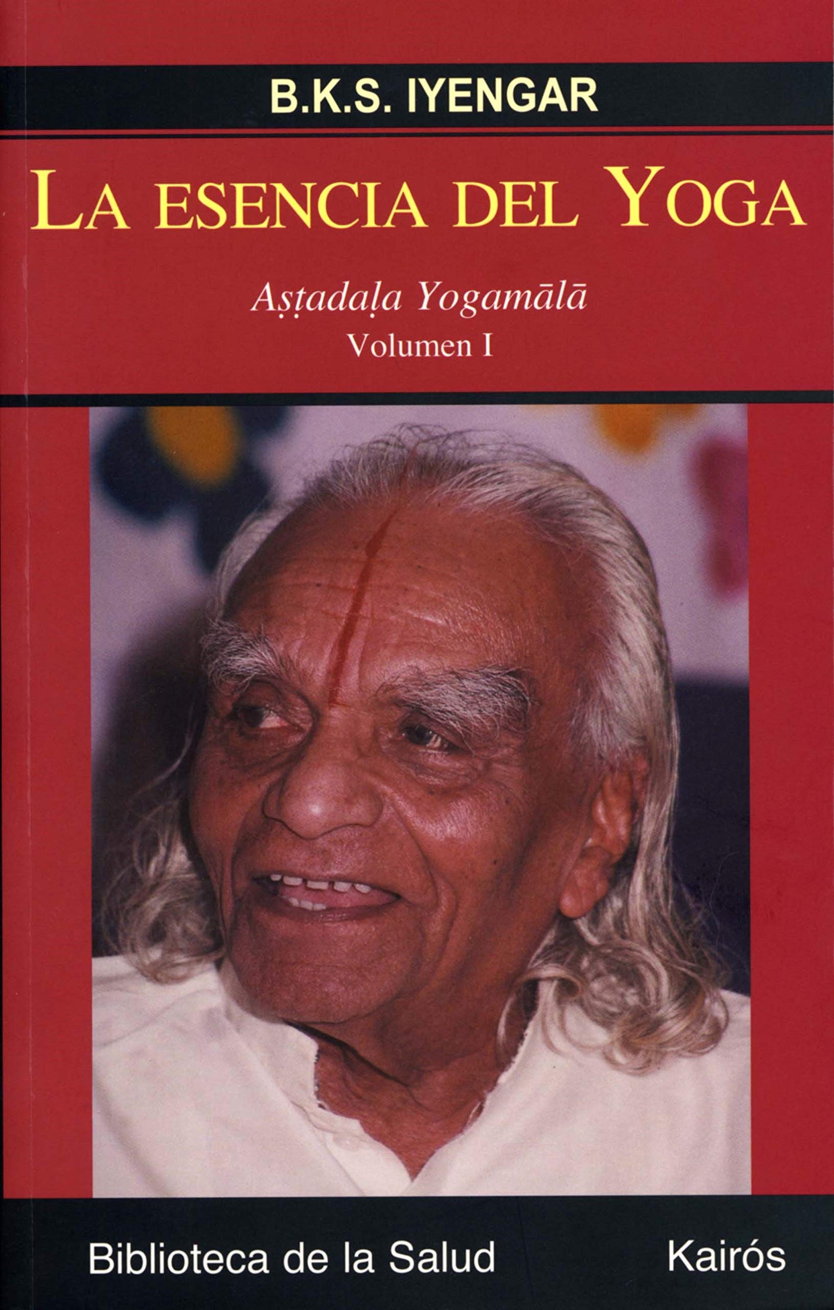 La esencia del Yoga I: Astadala Yogamala. Volumen I book
