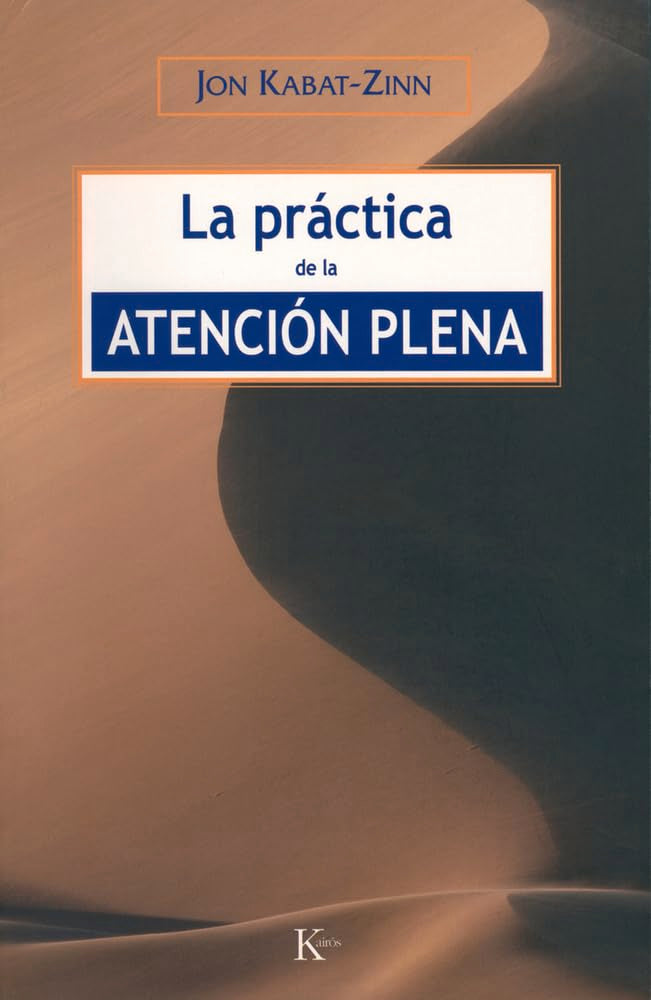La Práctica de la Atención Plena Lifestyle