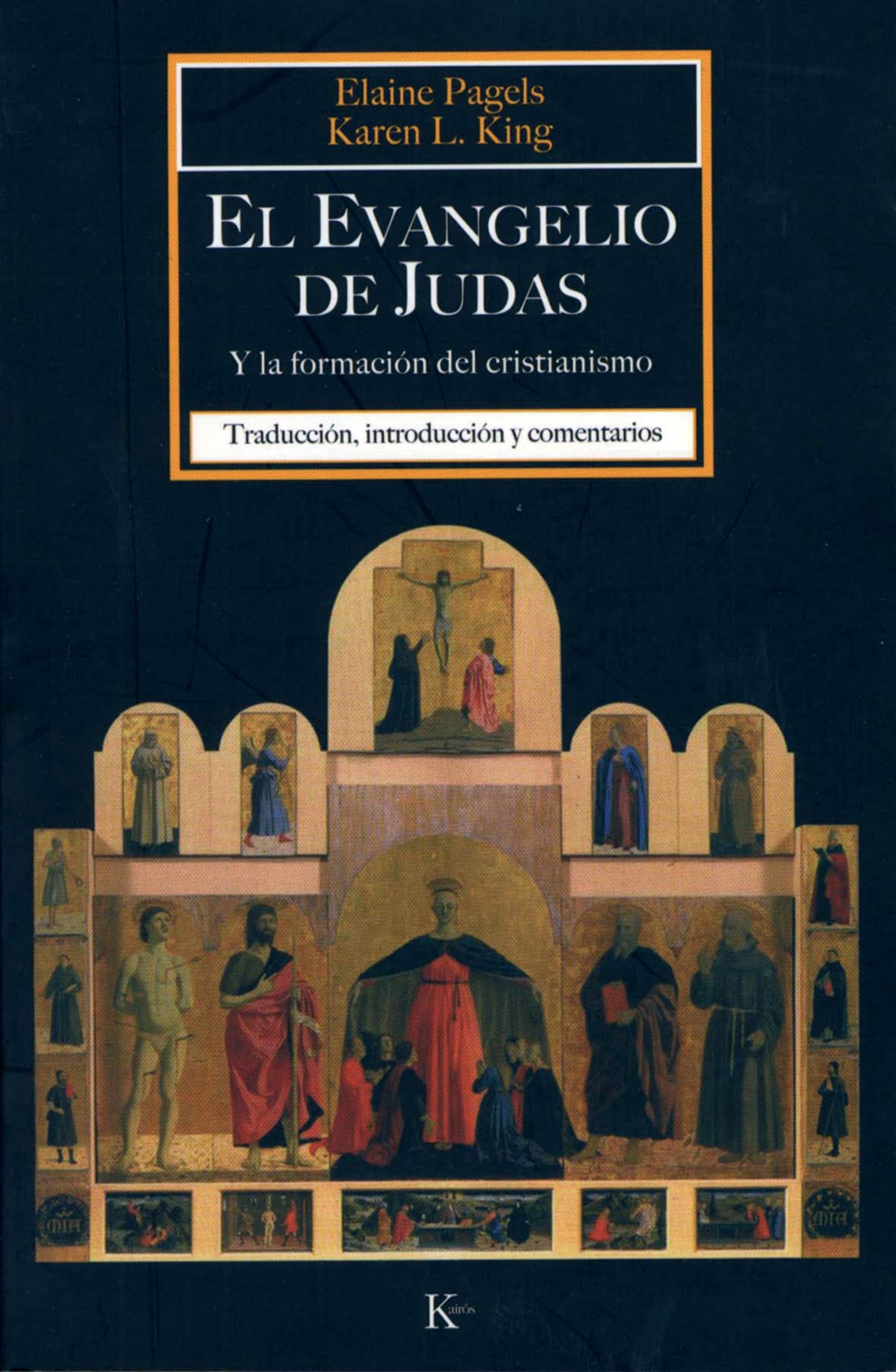 El Evangelio de Judas: Y la Formacion del Cristianismo = Reading Judas: Y la formación del cristianismo (Clásicos) Social Sciences