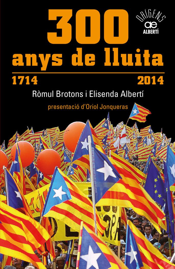 Brotons, R: 300 anys de lluita, 1714-2014 : les manifestacio Social Sciences