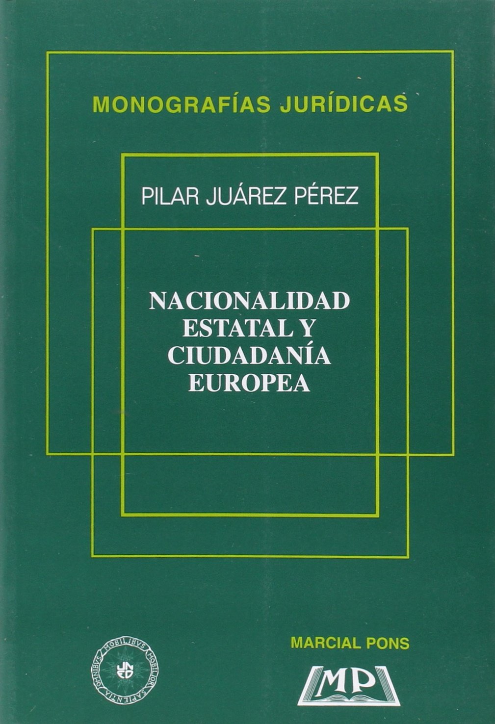 Nacionalidad estatal y ciudadanía europea Law