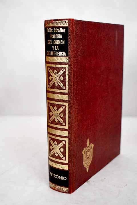 Historia del crimen y la delincuencia book