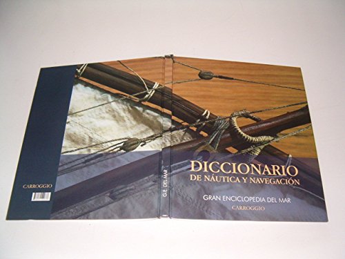 Diccionario de nautica y navegacion (gran enciclopedia del mar) Books