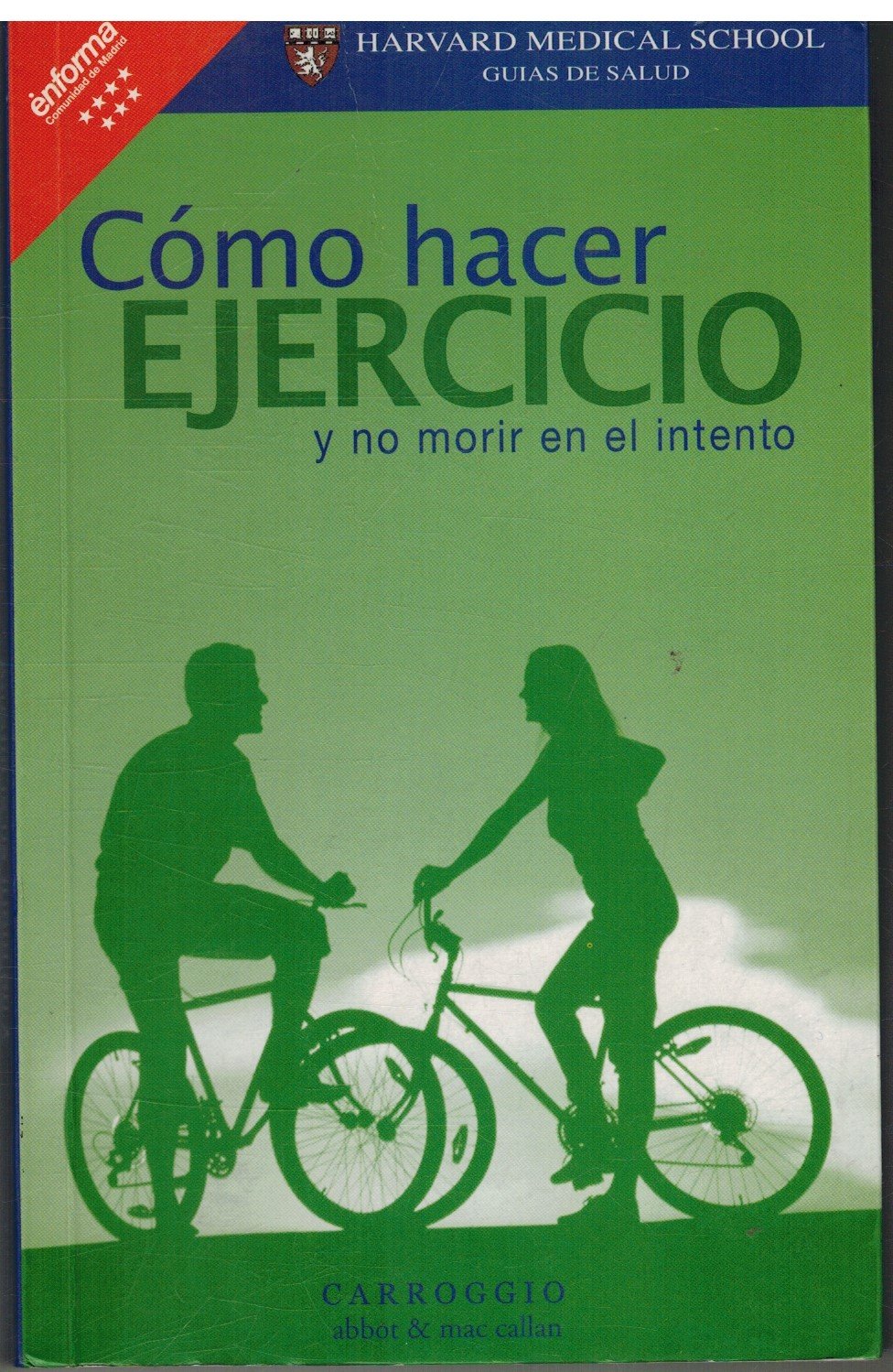 COMO HACER EJERCICIO Y NO MORIR EN EL INTENTO Books