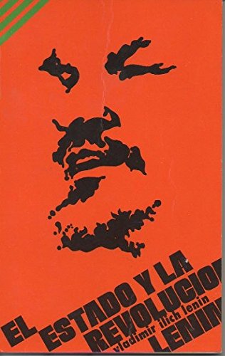EL ESTADO Y LA REVOLUCION. LA DOCTRINA MARXISTA DEL ESTADO Y LAS TAREAS DEL PROLETARIADO EN LA REVOLUCION. book