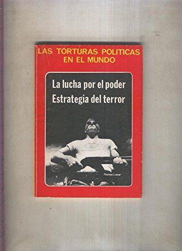 Coleccion Informe: Las torturas politicas en el mundo Books