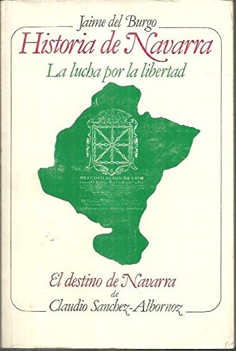 Historia de Navarra: la lucha por la libertad Books