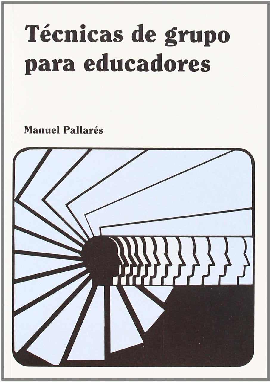 Técnicas de grupo para educadores Learning & Reference