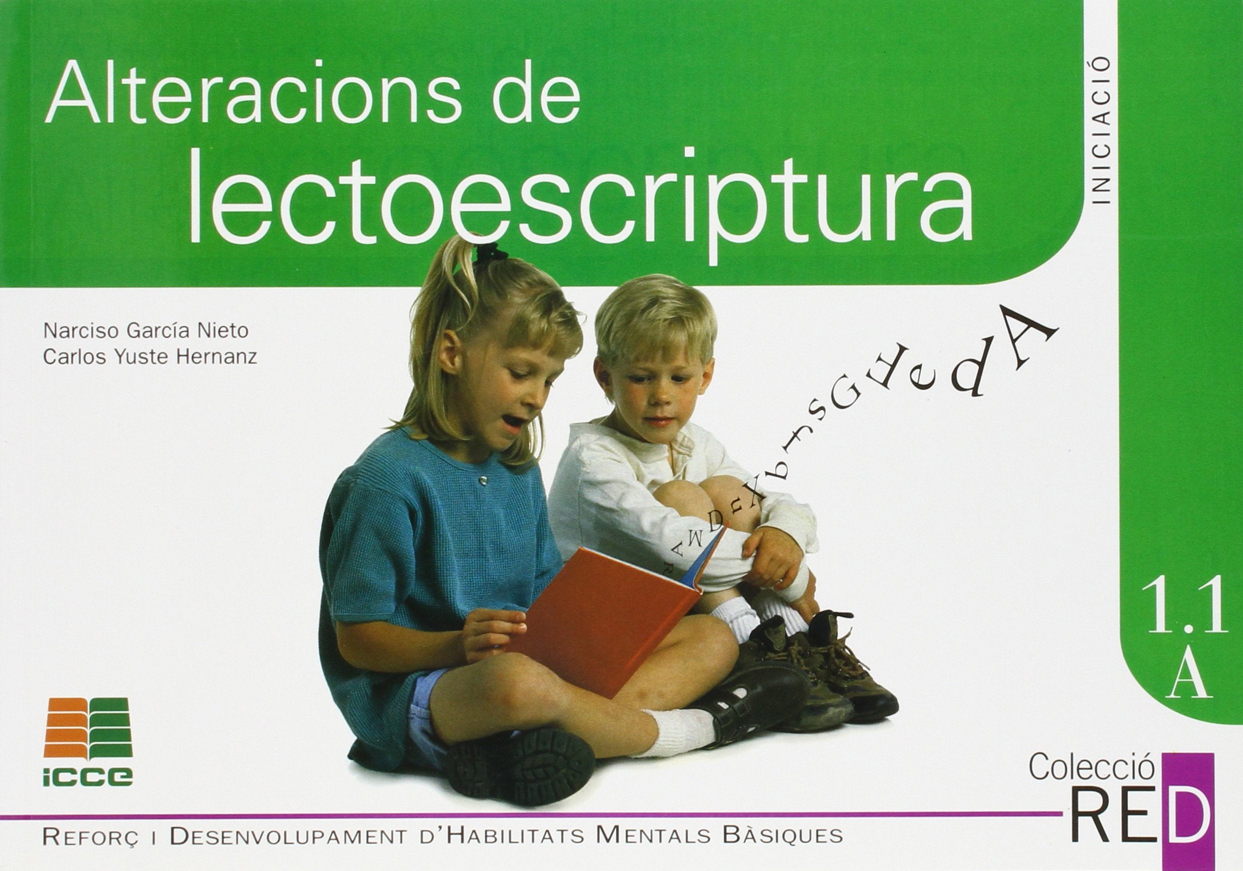 Alteracions de lectoescriptura 1 : Educació Primària, 6-8 anys book