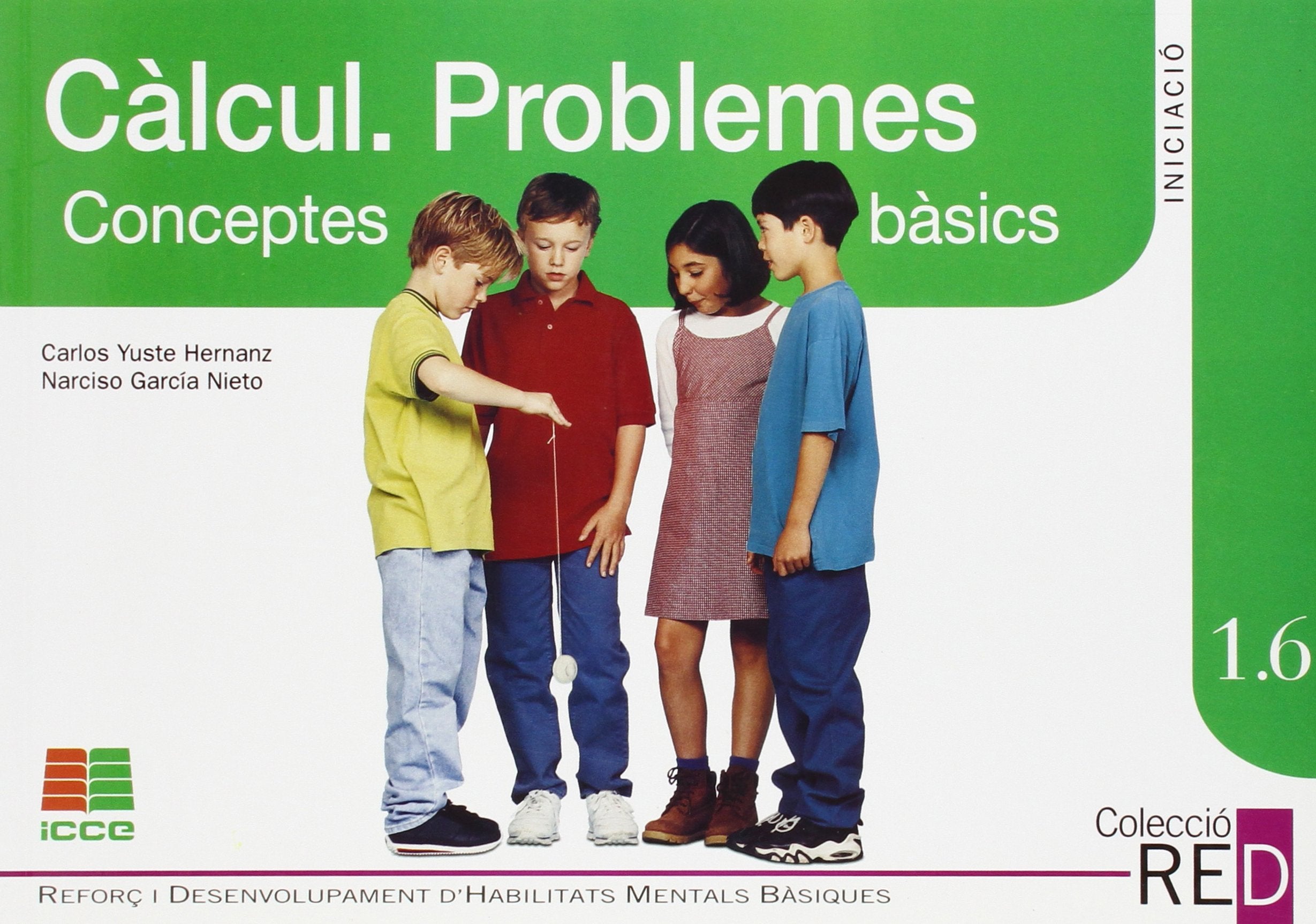 Reforç Desenvolupament d'habilitats mentals bàsiqu : Calcul. Problemes. Conceptes bàsics numèrics Learning & Reference