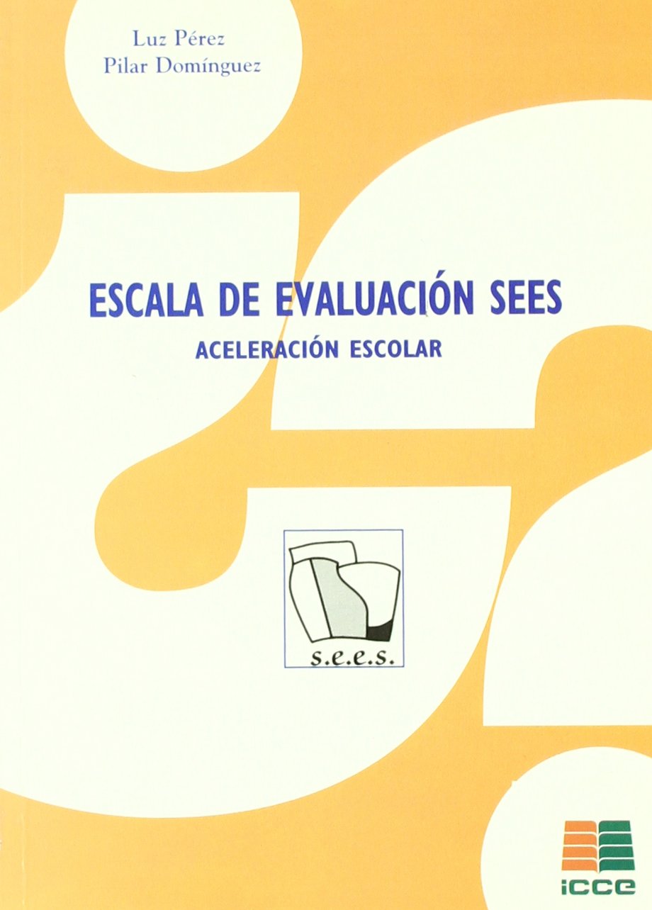 Escala de evaluación SEES. Aceleración escolar Medicine