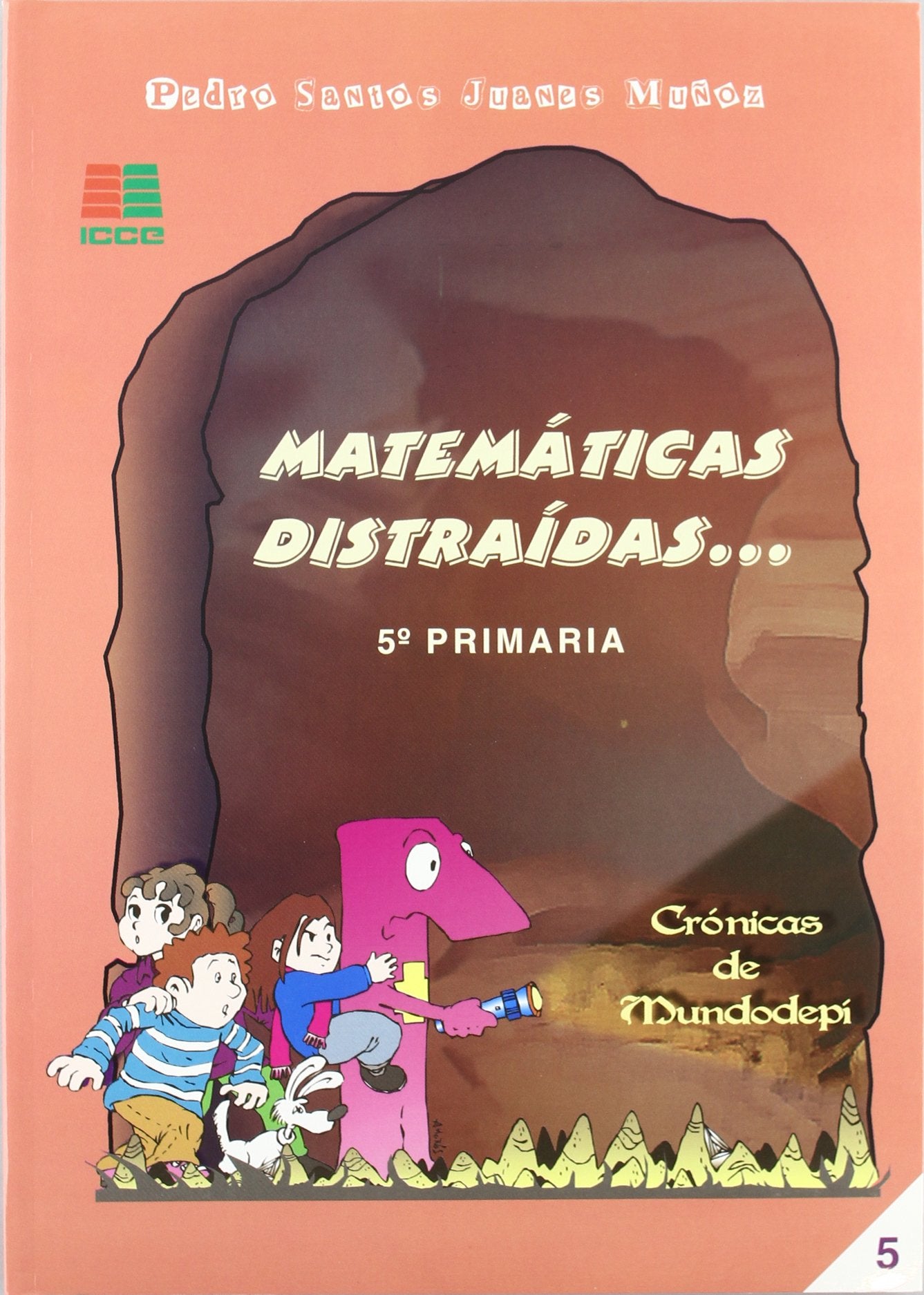 Matemáticas distraídas--, 5 Educación Primaria, 3 ciclo Books