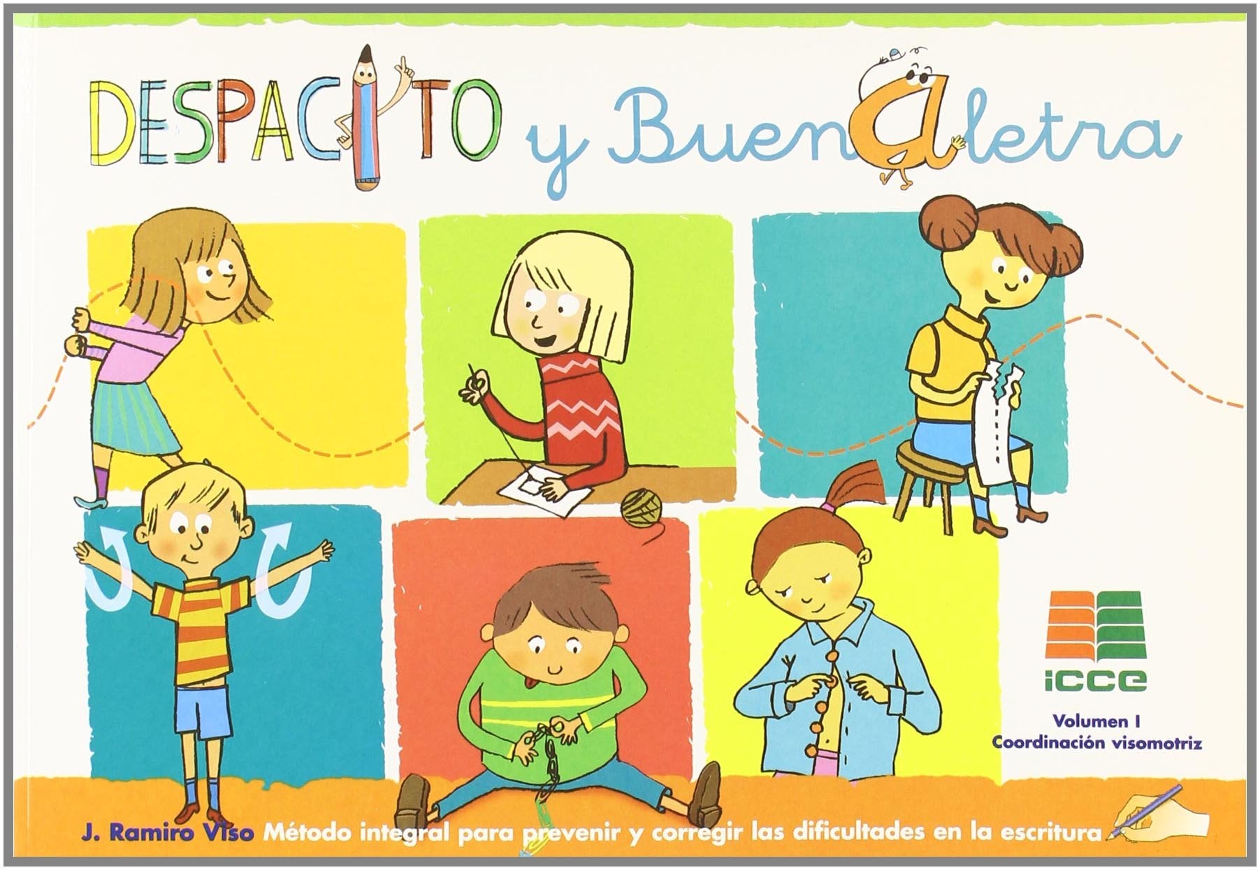 Despacito se llega lejos : método para prevenir y corregir las dificultades en la escritura Books
