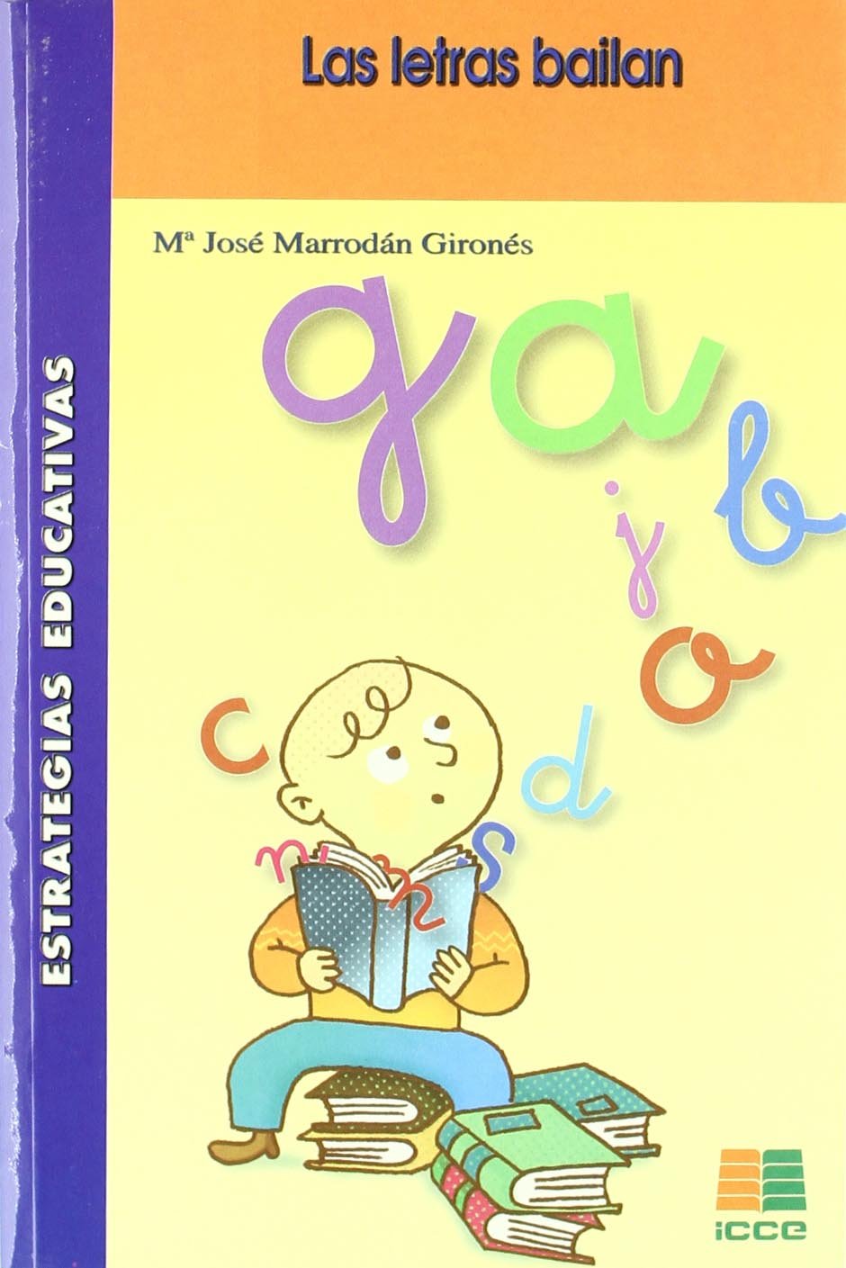 Las letras bailan : estrategias educativas book