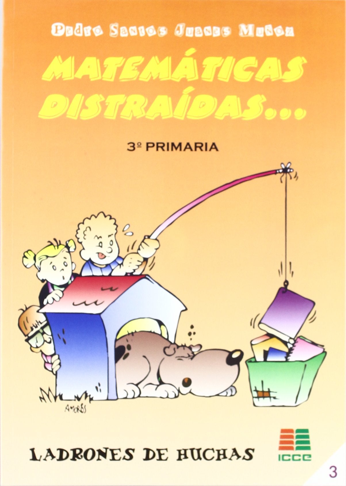 Matemáticas distraídas, 3 Educación Primaria book