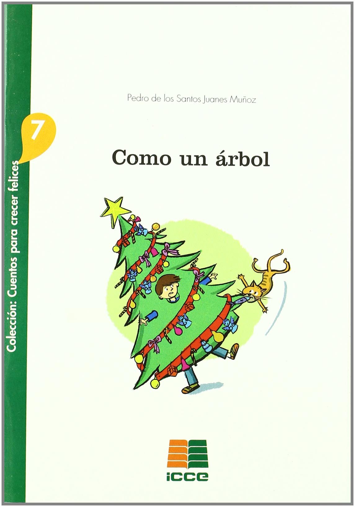 Como Un Arbol (Cuentos Crecer Felices) Books