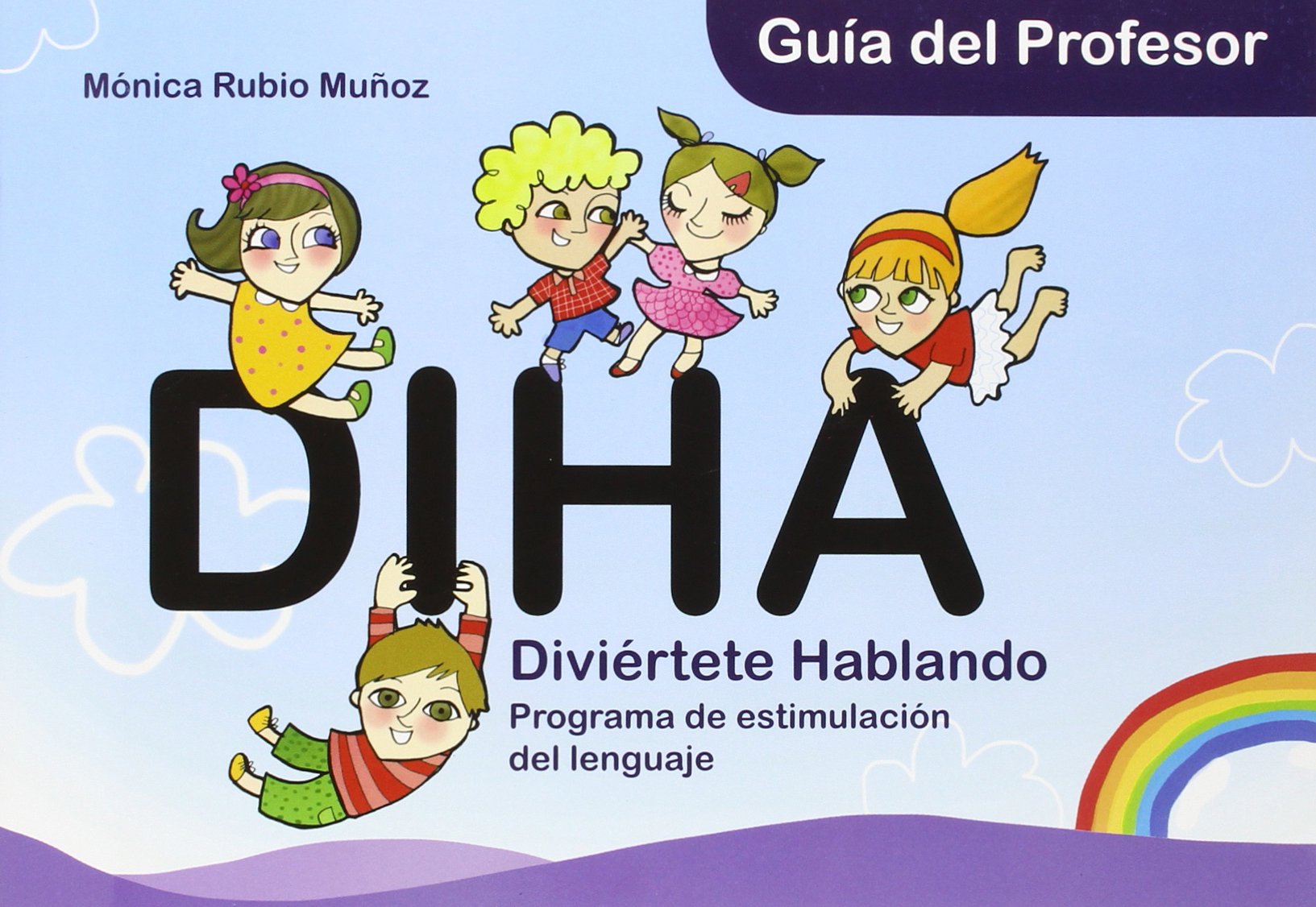 DIHA : guía del profesor : educación infantil : divierte hablando Study Guides