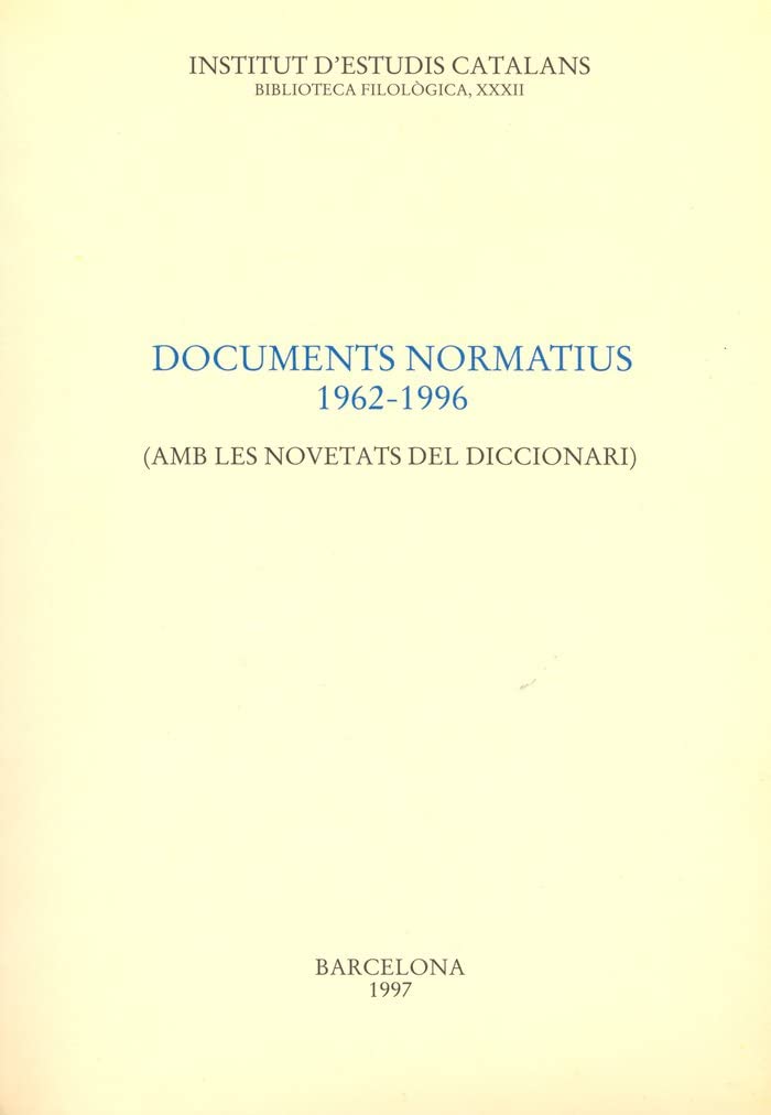 Documents Normatius 1962-1996: Amb Les Novetats del Diccionari book