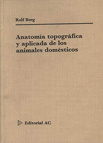 Anatomia topografica y aplicada delos animales domesticos book