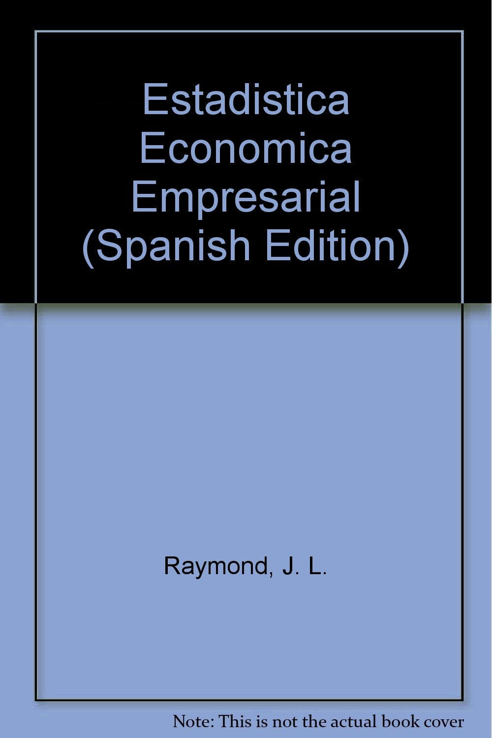 ESTADISTICA ECONOMICA Y EMPRESAR. book