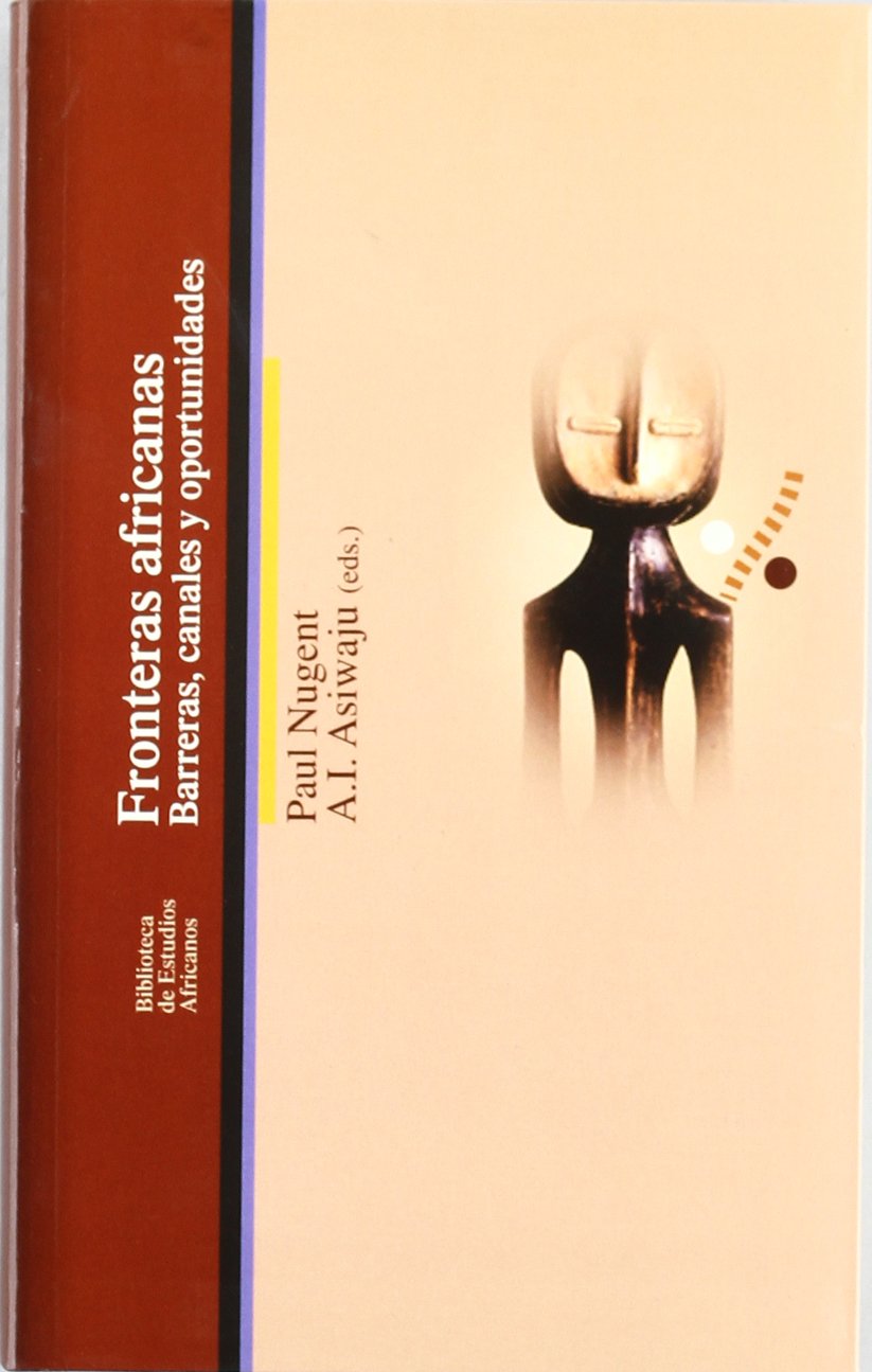 Fronteras africanas : barreras, canales y oportunidades Social Sciences