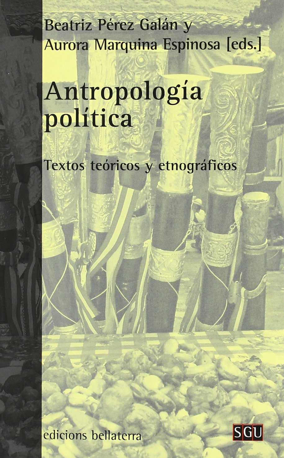 Antropología política : textos teóricos y etnográficos book