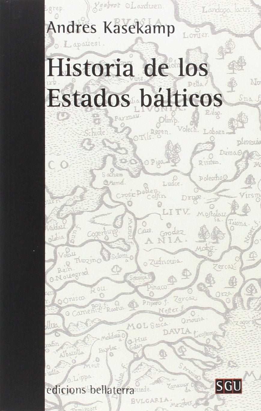 Historia de los estados bálticos (SGU, Band 173) Politics & History