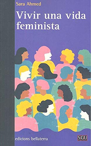 VIVIR UNA VIDA FEMINISTA book