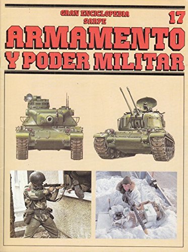GRAN ENCICLOPEDIA SARPE, ARMAMENTO Y PODER MILITAR 17. (Medios acorazados franceses (y 2). Vehiculo de combate de infanteria mecanizada AMX-10P. Armas de infanteria, pacto de Vars book