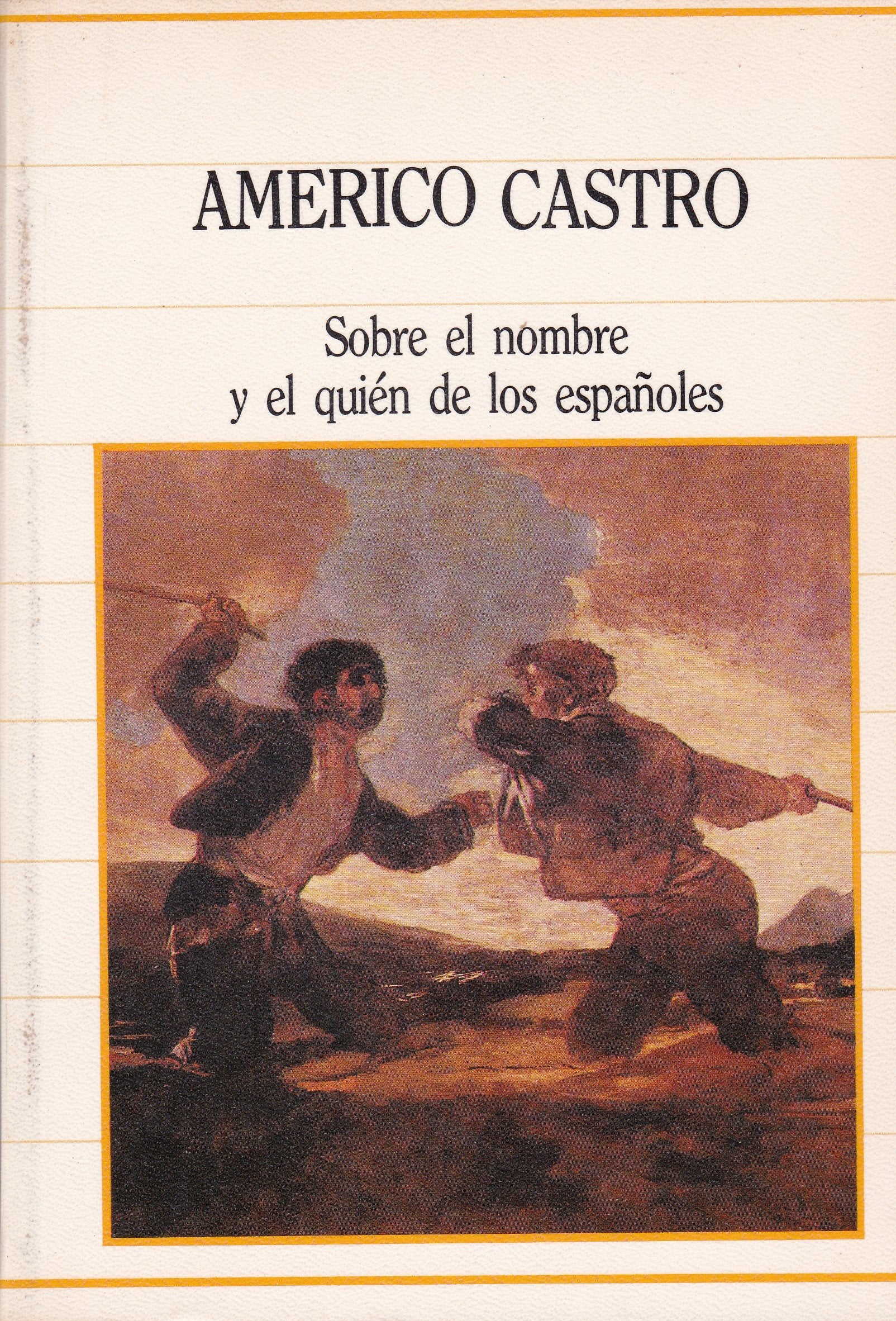 SOBRE EL NOMBRE Y EL QUIEN DE LOS ESPAÑOLES. book
