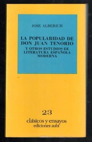 La popularidad de Don Juan Tenorio y otros estudios de la literatura española moderna book