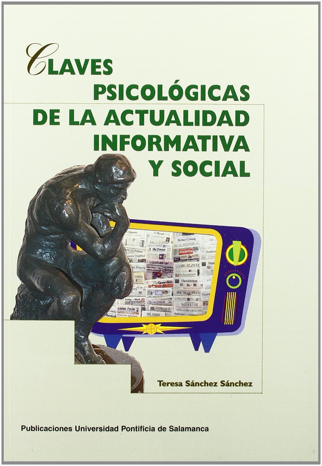 Claves psicológicas de la actualidad informativa y social Media & Communication