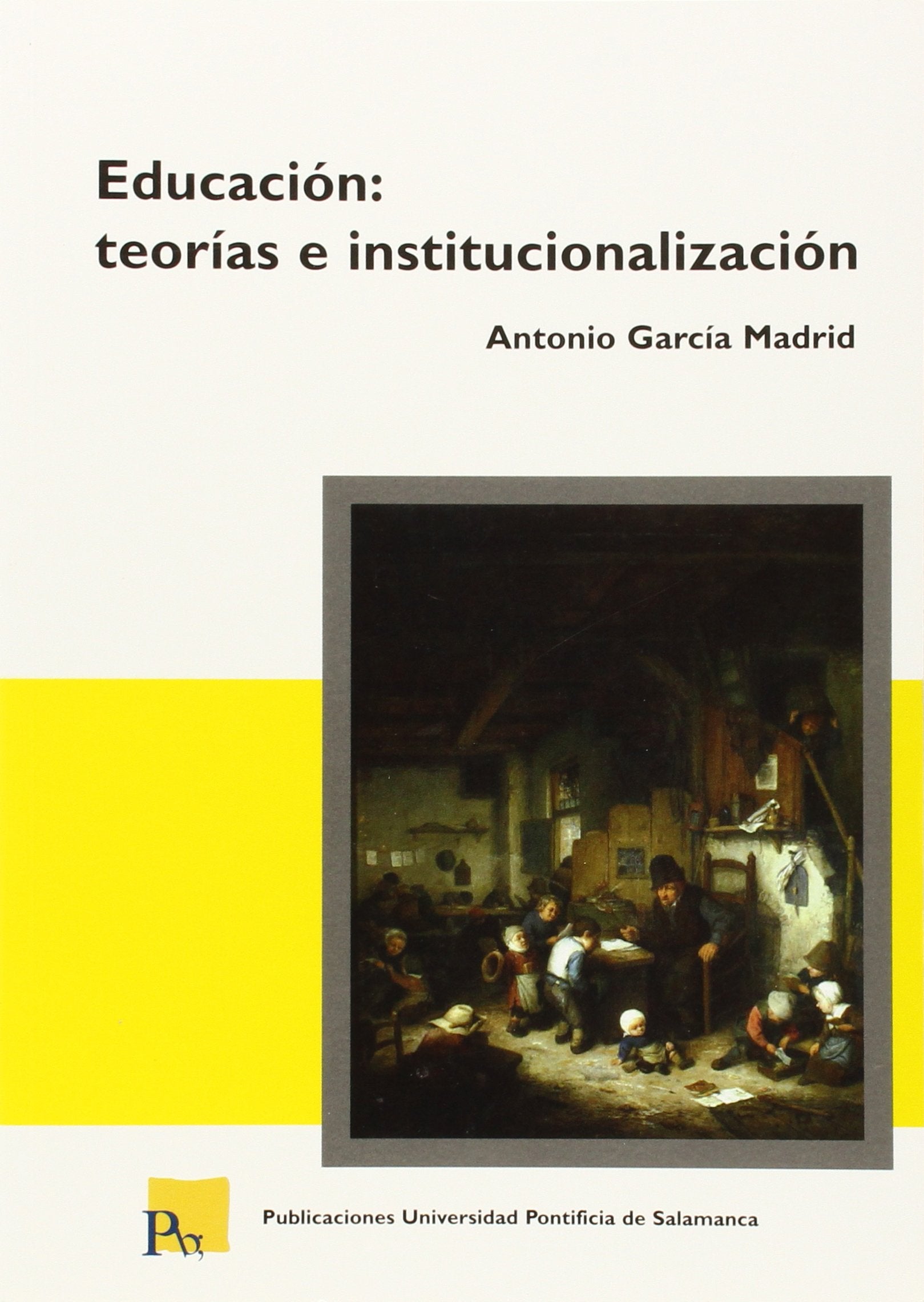 Educación: teorías e institucionalización book