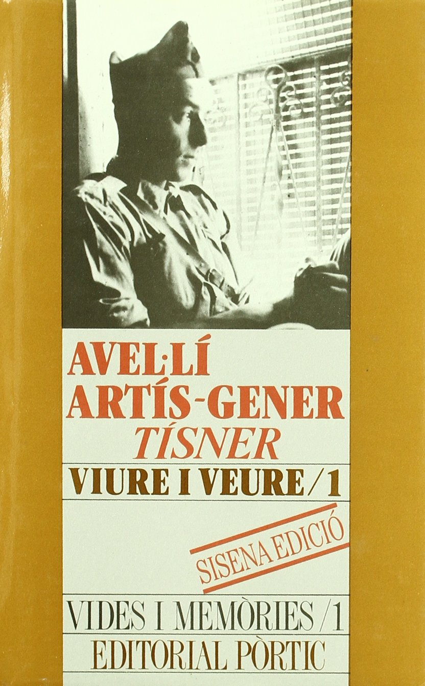 Viure i veure 1 (VIDES MEMÒRIES, Band 1) Memories