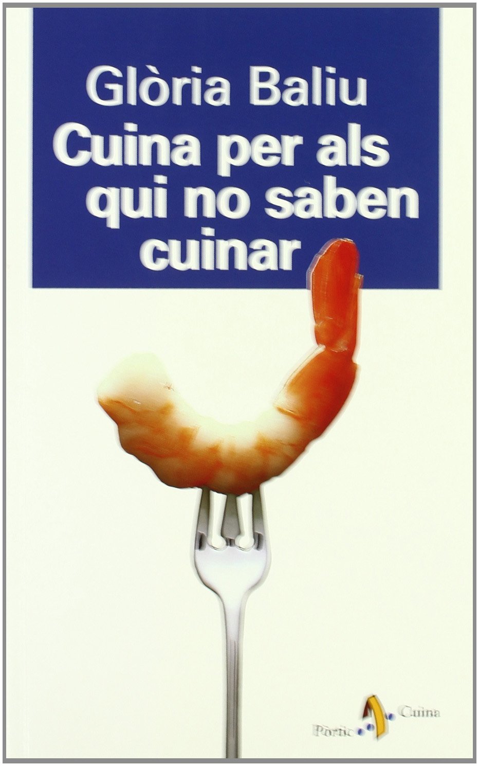 Cuina per als qui no saben cuinar book