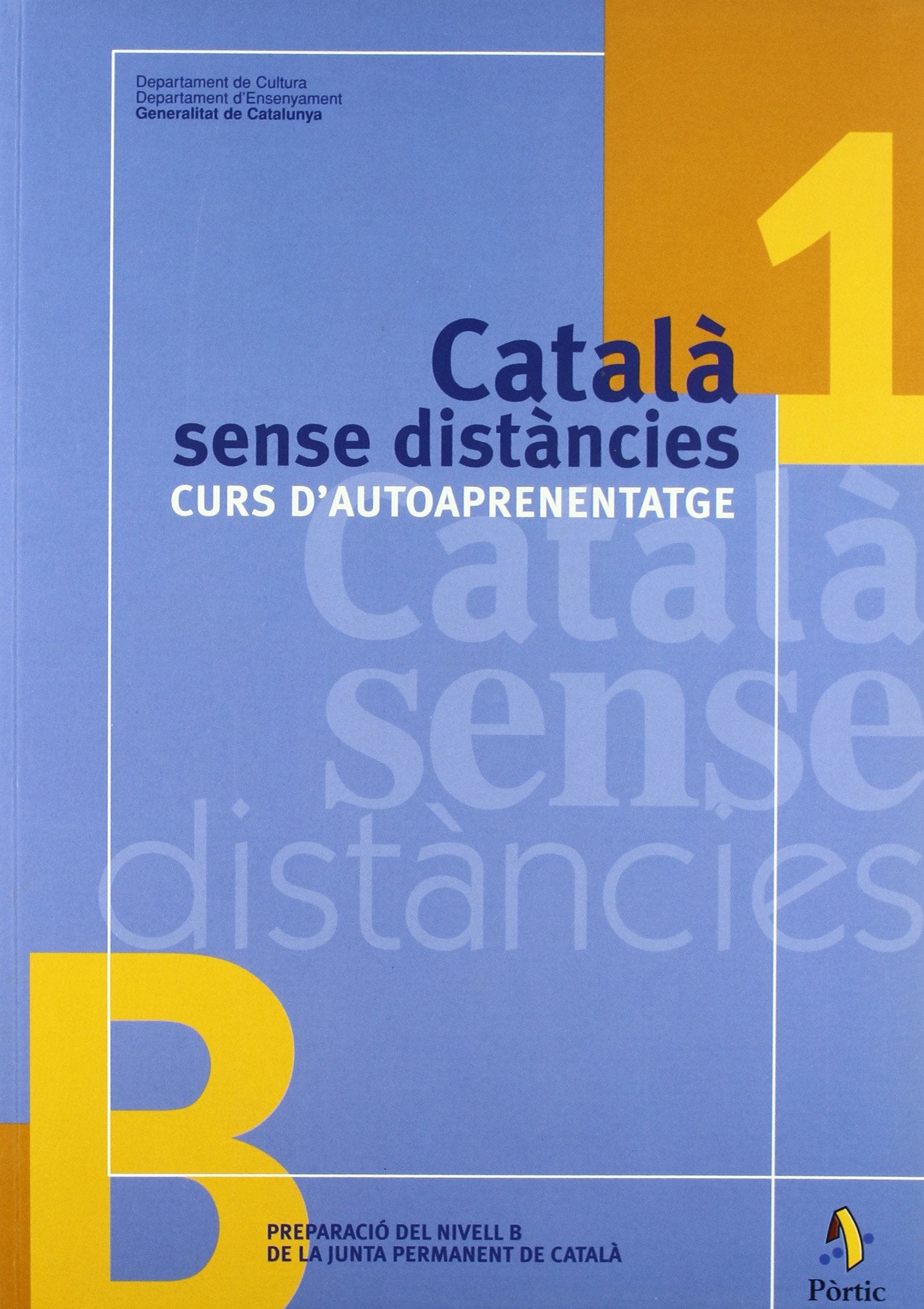 Català sense distàncies 1. Curs d'autoaprenentatge (M.ENSENYAMENT) Books