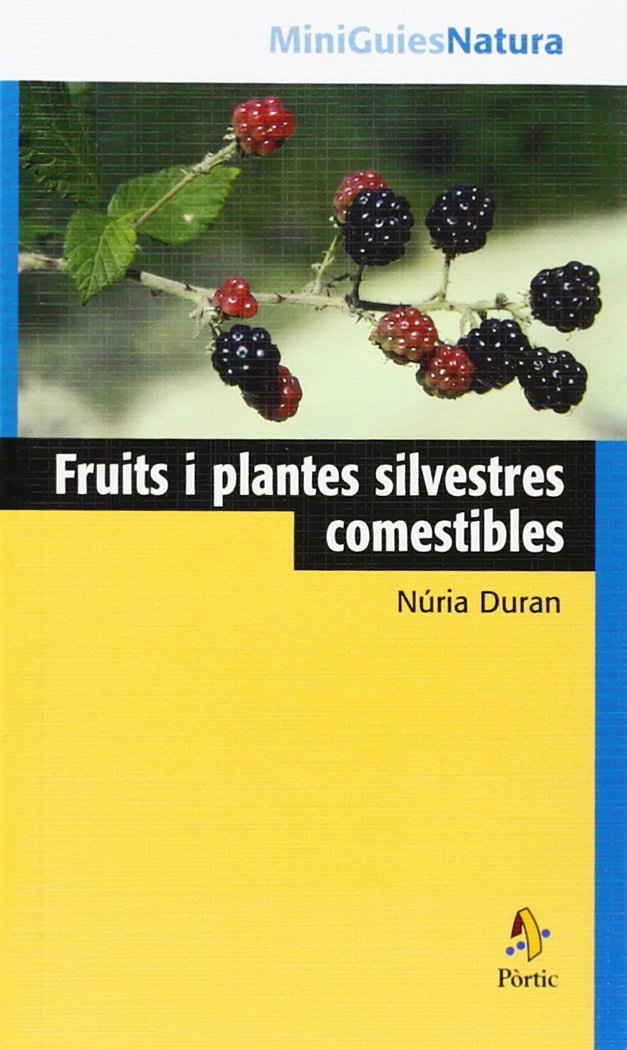 Fruits i plantes silvestres comestibles (MINIGUIES NATUR) Contemporary literature