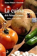 Cuina dels Països Catalans: Reflex D'Una Societat Leisure, Home & Garden