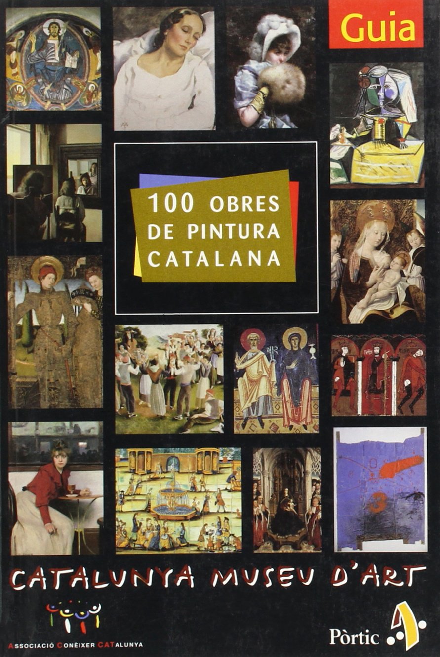 100 obres de la pintura catalana que cal conèixer book