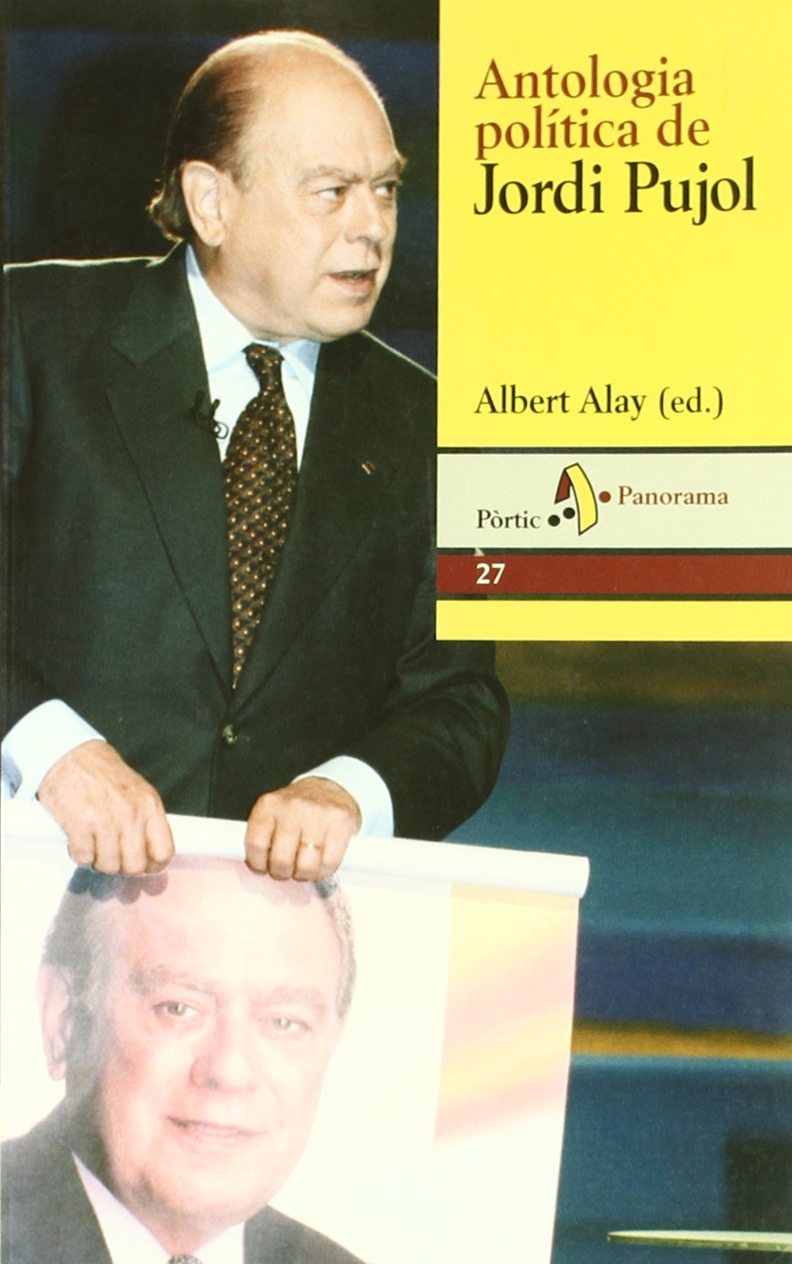 Pujol, J: Antologia política de Jordi Pujol book