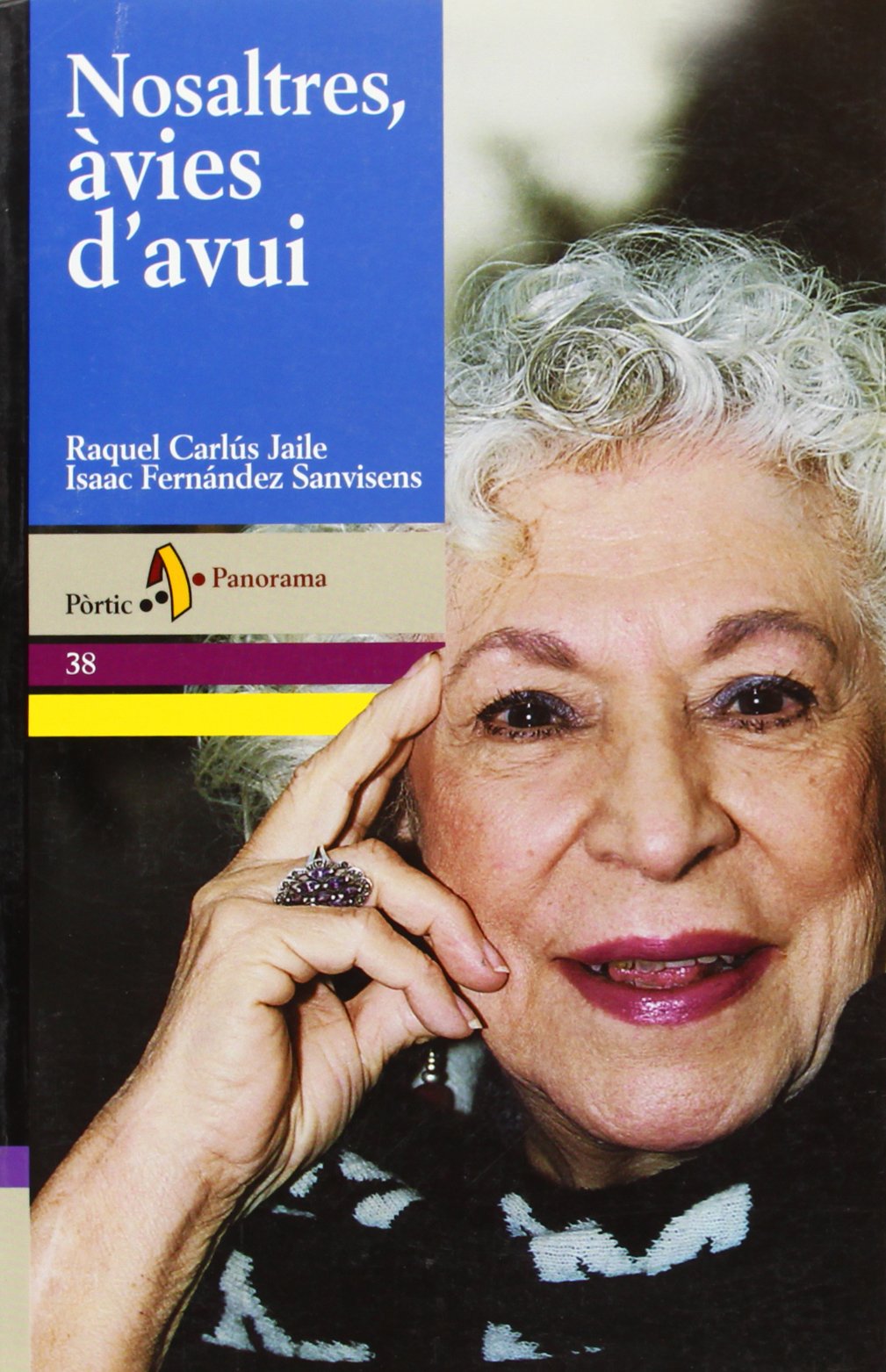 Nosaltres, àvies d'avui (PANORAMA ASSAIG) Contemporary literature