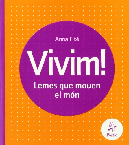 Vivim! Lemes que mouen el món (PÒRTIC TEMES) Contemporary literature