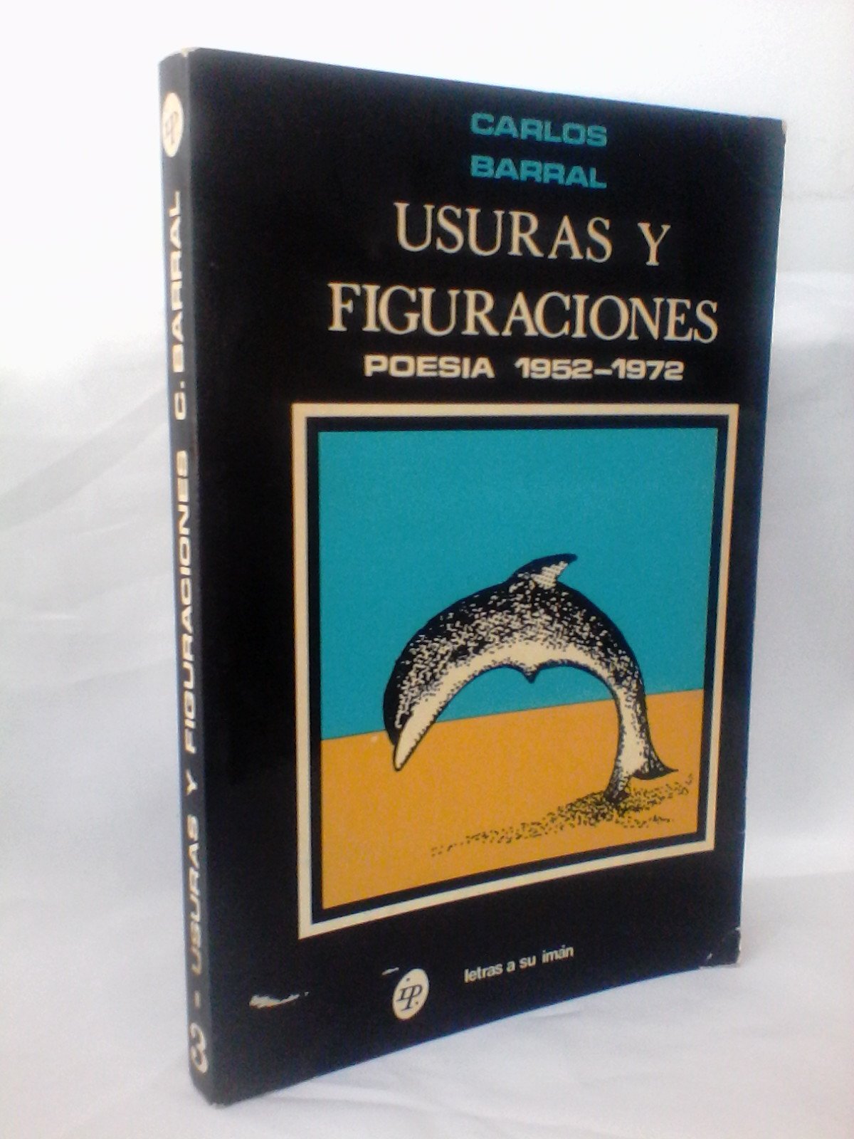 Usuras y figuraciones (Poesía 1952-1972) Books