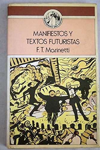 Manifiestos y textos futuristas Books