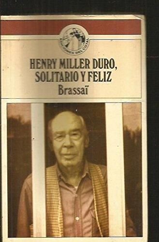 Henry Miller, duro solitario y feliz Books