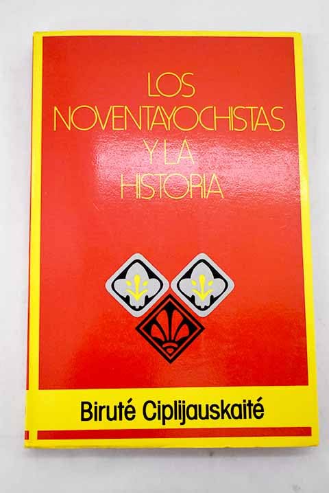 Los noventayochistas y la historia (Studia humanitatis) (Spanish Edition) book