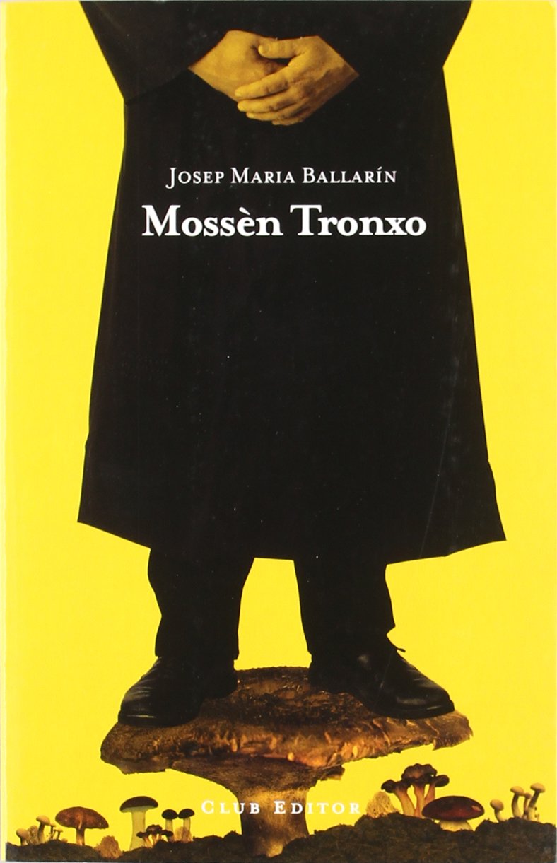 OSSEN TRONXO (El Club dels novel·listes, Band 32) Contemporary literature